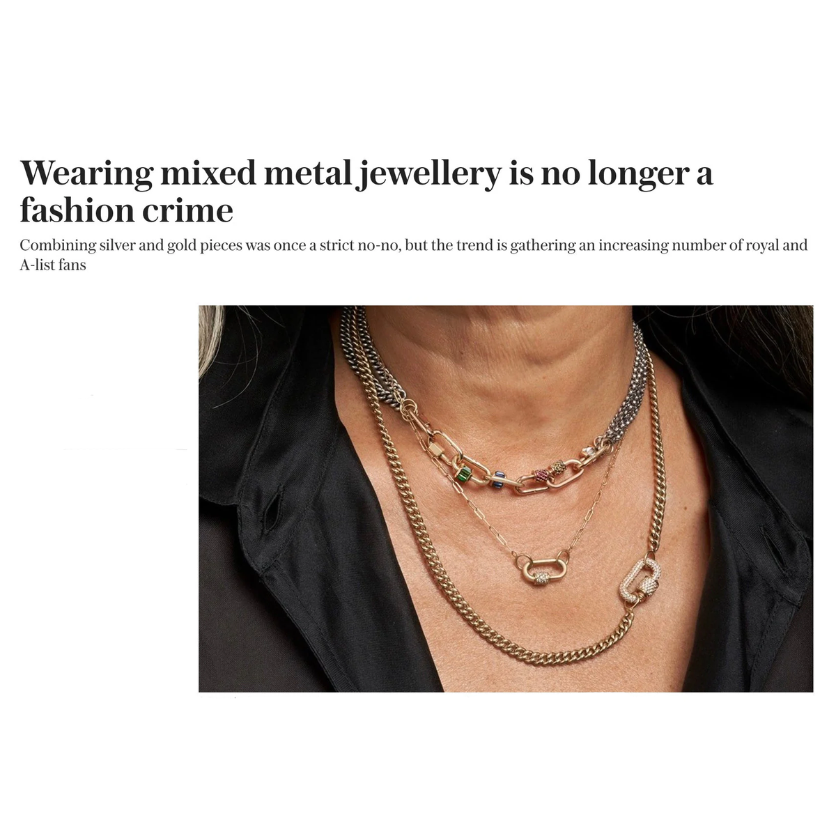 Wearing mixed metal jewellery is no longer a fashion crime